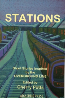 Image for Stations  : short storied inspired by the Overground Line
