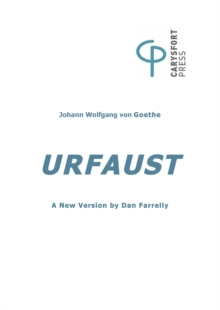 Image for Urfaust: by Johann Wolfgang von Goethe in Brechtian mode : a new version
