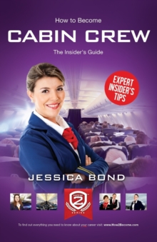 Image for How to Become Cabin Crew: The Insider's Guide