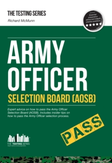 Image for Army Officer Selection Board (Aosb) - How To Pass The Army Officer Selectio