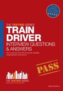 Image for Train Driver Interview Questions And Answers : Sample Questions For The Trainee Train Driver Criteria Based And Manager's
