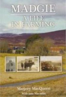 Madgie: A Life In Farming