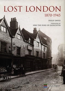 Lost London 1870-1945