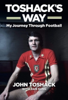 Image for Toshack's way  : my journey through football