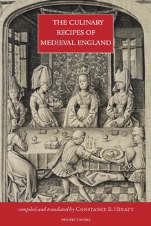 The Culinary Recipes of Medieval England