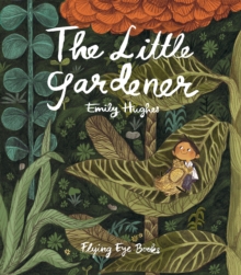 Image for The little gardener