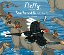 Image for Neffy and the Feathered Dinosaurs