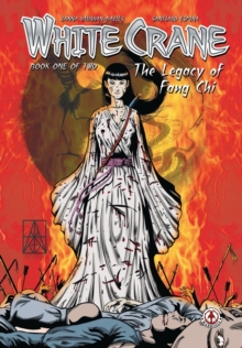 Image for White Crane: The Legacy of Fang Chi