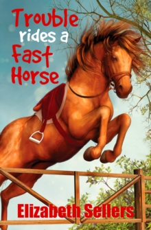 Image for Trouble rides a fast horse