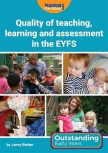 Image for Quality of Teaching, Learning and Assessment in the EYFS