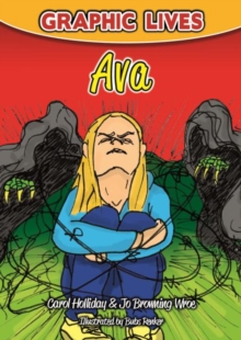 Image for Graphic Lives: Ava : A Graphic Novel for Young Adults Dealing with an Eating Disorder