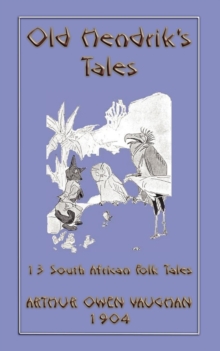 Image for Old Hendrik's Tales - 13 South African Folk Tales