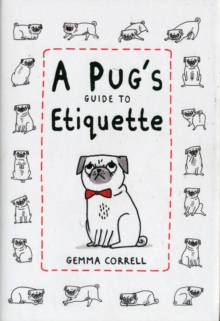 A Pug’s Guide to Etiquette