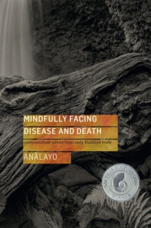 Image for Mindfully Facing Disease and Death