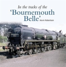 Image for In the Tracks of the 'Bournemouth Belle'