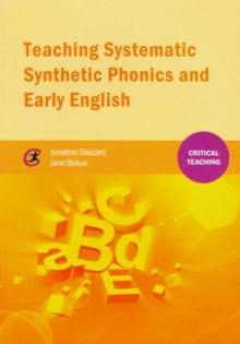 Image for Teaching systematic synthetic phonics and early English