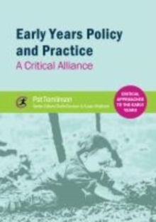 Image for Early years policy and practice  : a critical alliance