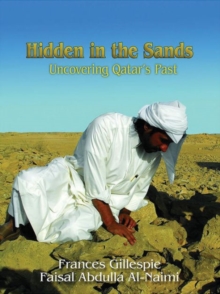 Image for Hidden in the sands  : uncovering Qatar's past