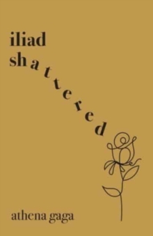 Image for Iliad Shattered