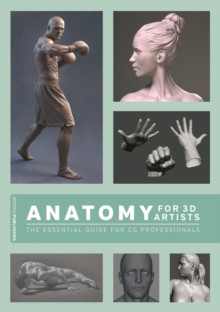 Image for Anatomy for 3D artists  : the essential guide for CG professionals