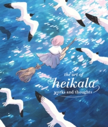 Image for The art of Heikala  : works and thoughts