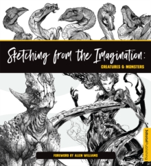Image for Sketching from the Imagination: Creatures & Monsters