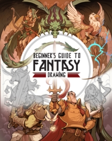 Image for Beginner's Guide to Fantasy Drawing
