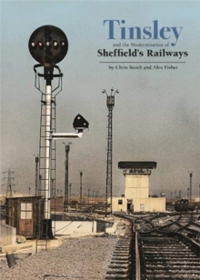Image for Tinsley and the modernisation of Sheffield's railways