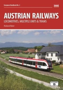 Austrian Railways: Locomotives, Multiple Units and Trams