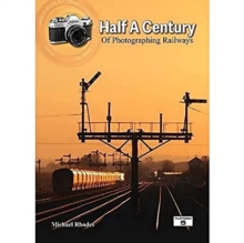 Image for Half a Century of Photographing Railways