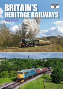 Image for Britain's Heritage Railways 3rd Edition
