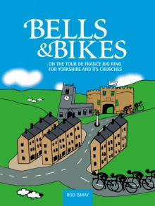 Image for Bells & Bikes: On the Tour de France big ring for Yorkshire and its churches