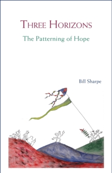 Image for Three horizons  : the patterning of hope