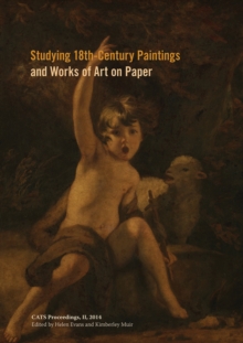 Image for Studying 18th-Century Paintings & Works of Art on Paper