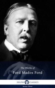 Image for Delphi Works of Ford Madox Ford (Illustrated)