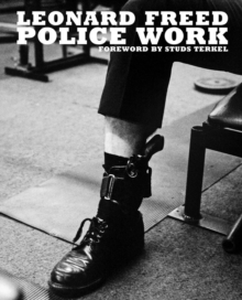Image for Leonard Freed: Police Work