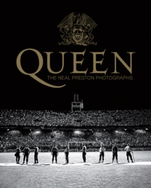 Image for Queen  : the Neal Preston photographs