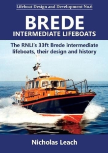 Image for Brede Intermediate Lifeboats : The RNLI's 33ft Brede intermediate lifeboats, their design and history