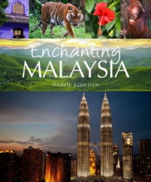 Enchanting Malaysia