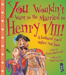 Image for You wouldn't want to be married to Henry VIII!  : a husband you'd rather not have