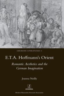 Image for E.T.A. Hoffmann's Orient: Romantic Aesthetics and the German Imagination