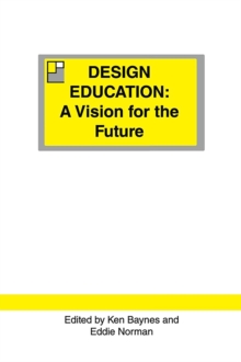 Image for Design Education: A Vision for the Future