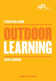 Image for A Practical Guide: Outdoor Learning