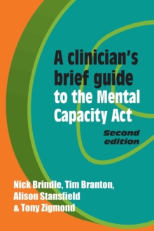 Image for A clinician's brief guide to the Mental Capacity Act