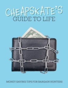 A Cheapskate’s Guide to Life