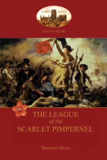 Image for The League of the Scarlet Pimpernel (Aziloth Books)