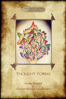 Image for Thought-Forms; with Entire Complement of Original Colour Illustrations (Aziloth Books)