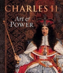 Image for Charles II : Art & Power