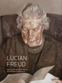 Image for Lucian Freud  : IMMA Collection Freud Project, Irish Museum of Modern Art, 2016-2021