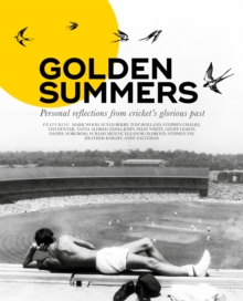 Image for Golden summers  : personal reflections from cricket's glorious past